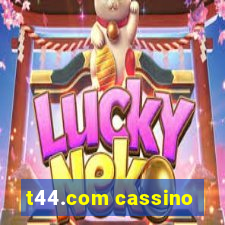 t44.com cassino